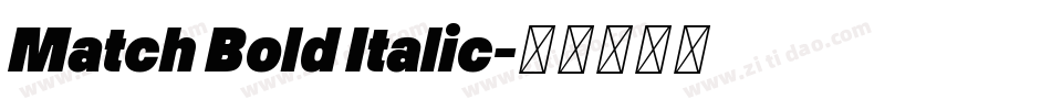 Match Bold Italic字体转换